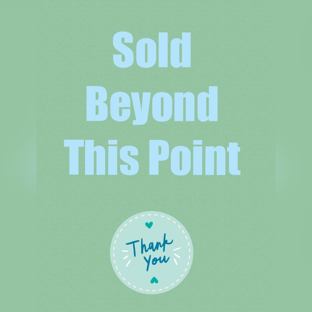 Sold Beyond This Point